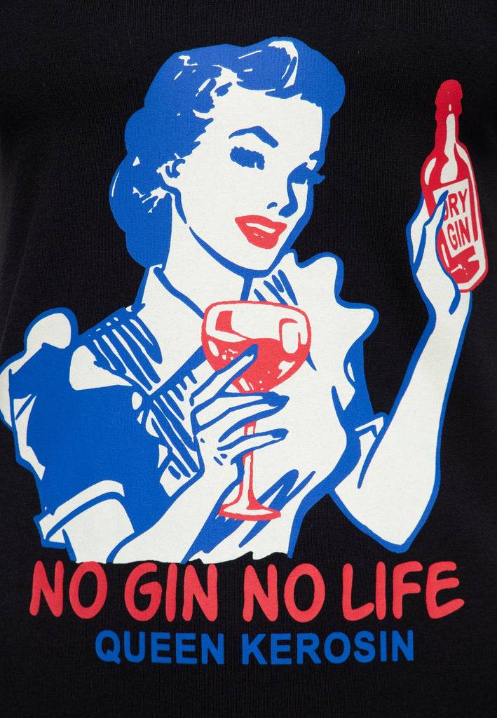 Queen Kerosin T-Shirt «No Gin No Life» Tägliche Deals
