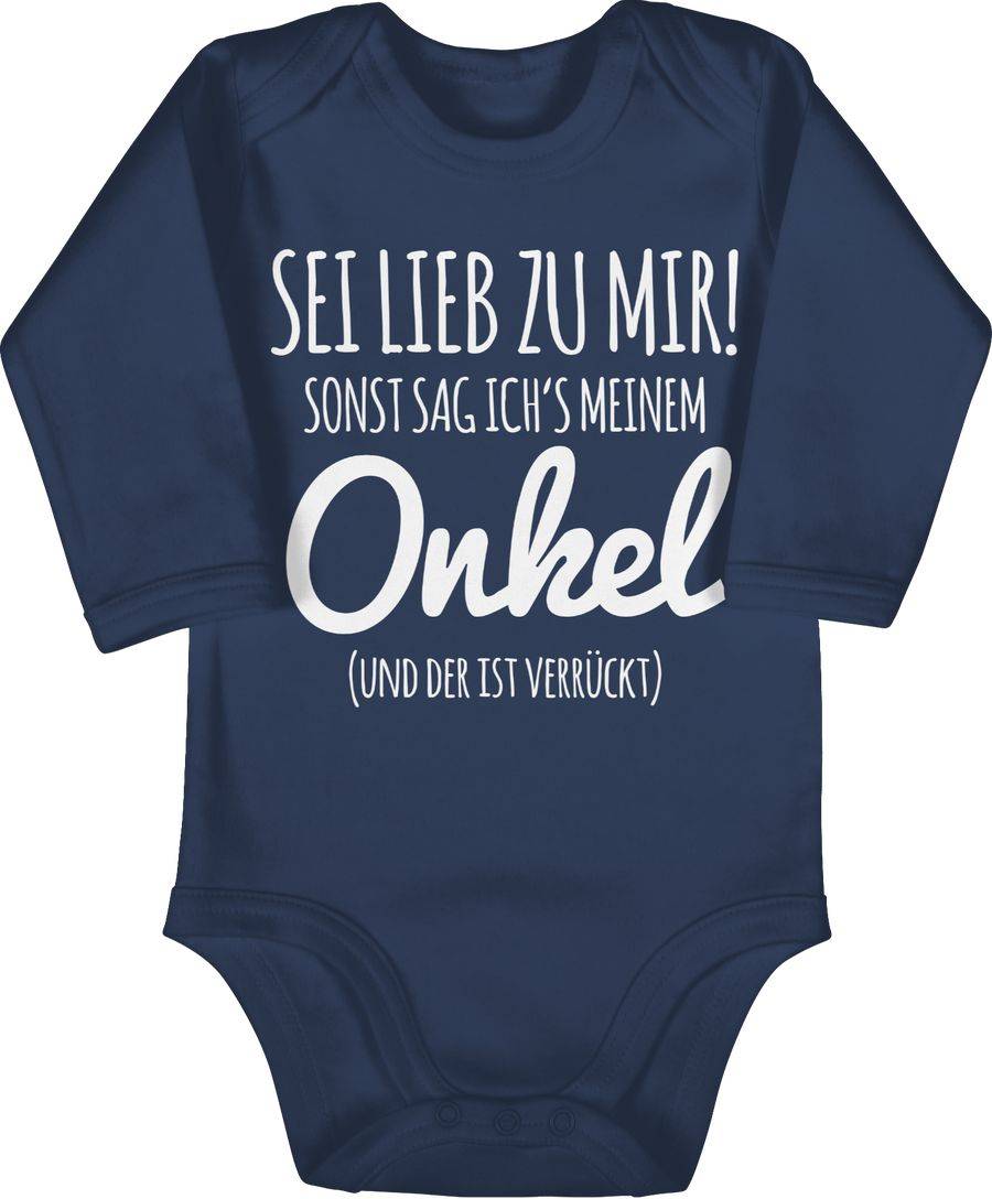 Shirtracer Sei lieb zu mir sonst sag ichs meinem Onkel Shirts & Mehr Shirtracer