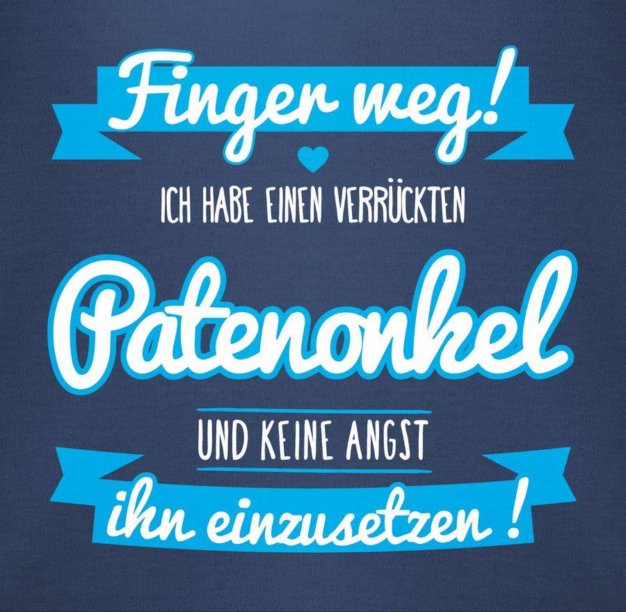 Shirtracer Ich habe einen verrückten Patenonkel blau Shirts & Mehr Shirtracer Schlussverkauf