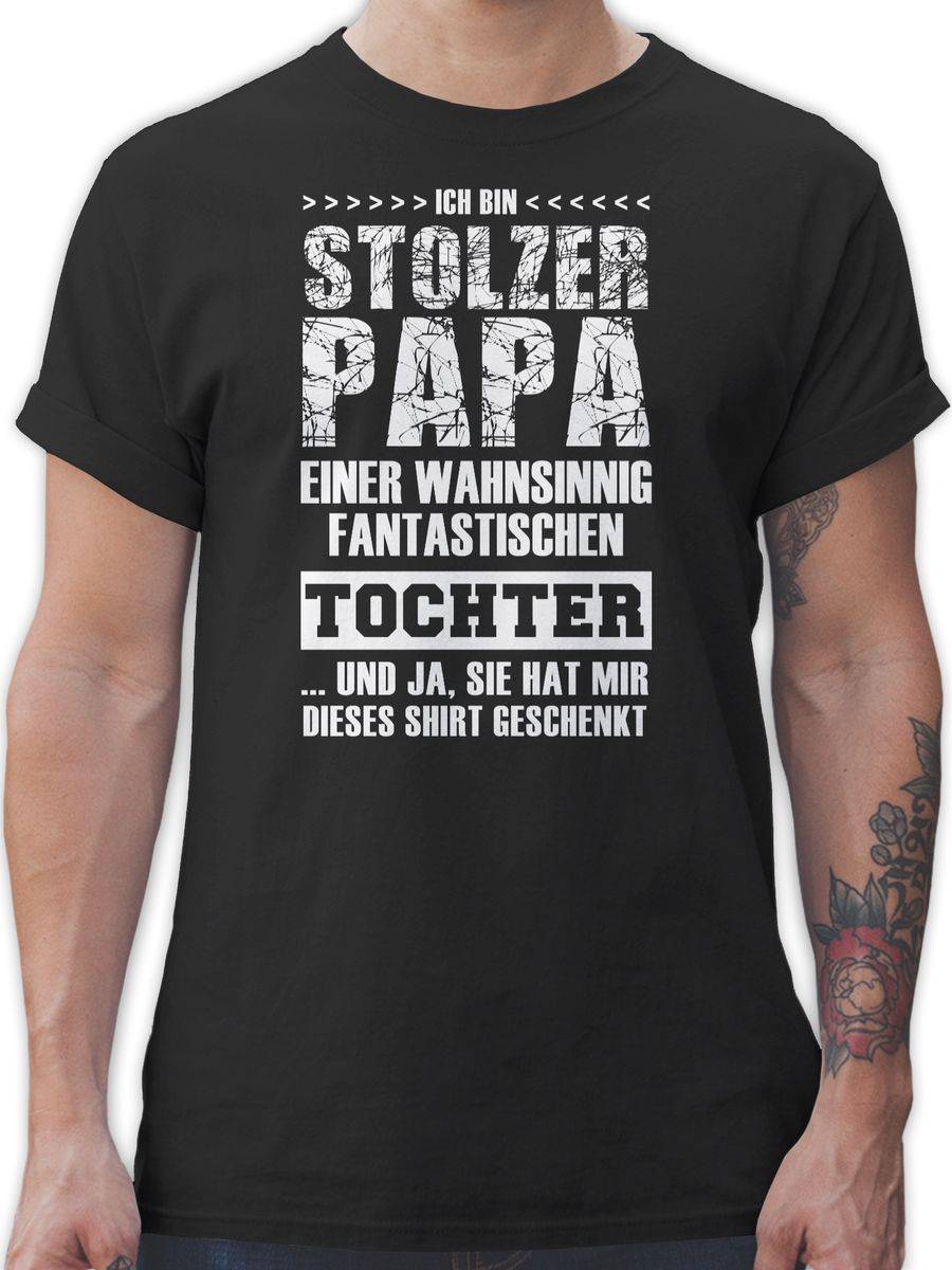 Shirtracer Stolzer Papa Fantastischen Tochter Shirts & Mehr Shirtracer