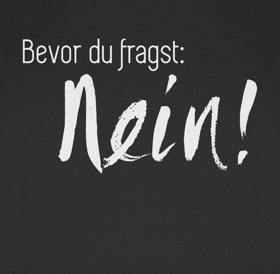 Shirtracer Bevor du fragst: Nein Shirts & Mehr Shirtracer Super Rabatt
