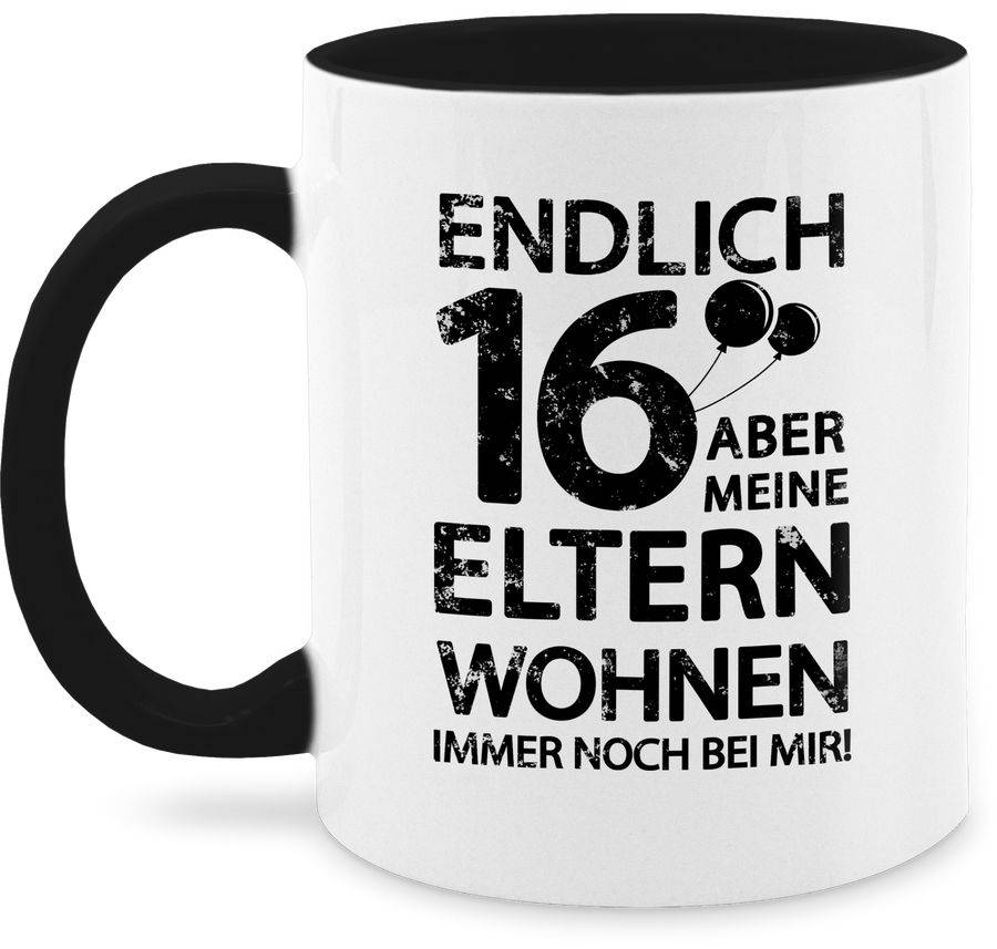 Shirtracer Endlich sechzehn aber meine Eltern wohnen immer noch bei mir! schwarz: T-Shirt T Shirtracer