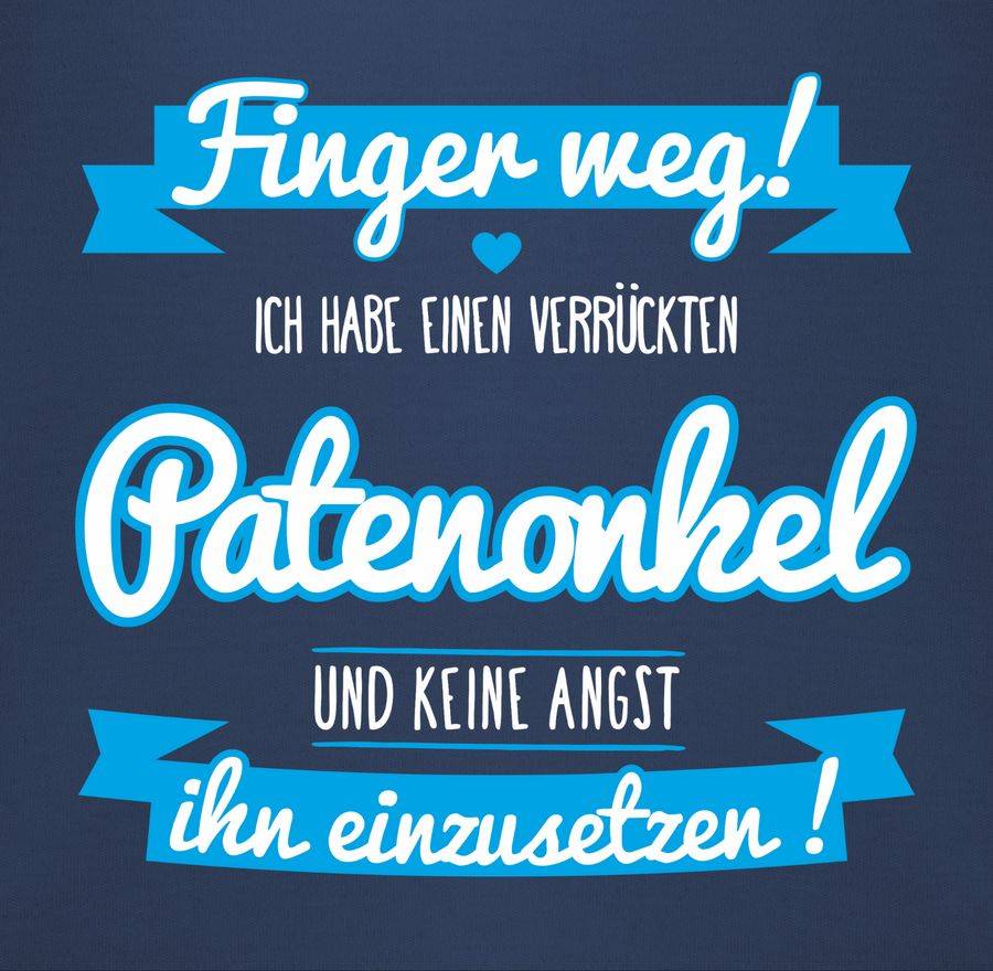 Shirtracer Ich habe einen verrückten Patenonkel blau Shirts & Mehr Shirtracer Lagerräumung
