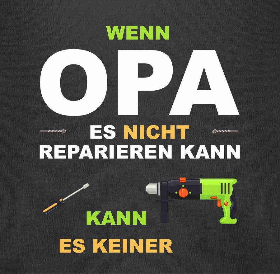 Shirtracer Wenn Opa es nicht reparieren kann kann es keiner: Tshirt Rucksack Shirtracer Hotsell
