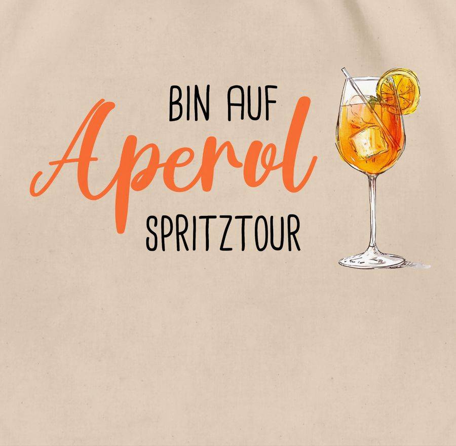 Shirtracer Bin auf Aperol Spritztour JGA Mädelsabend Spritz Tour Shirts & Mehr Shirtracer Kauf eins, bekomm eins gratis